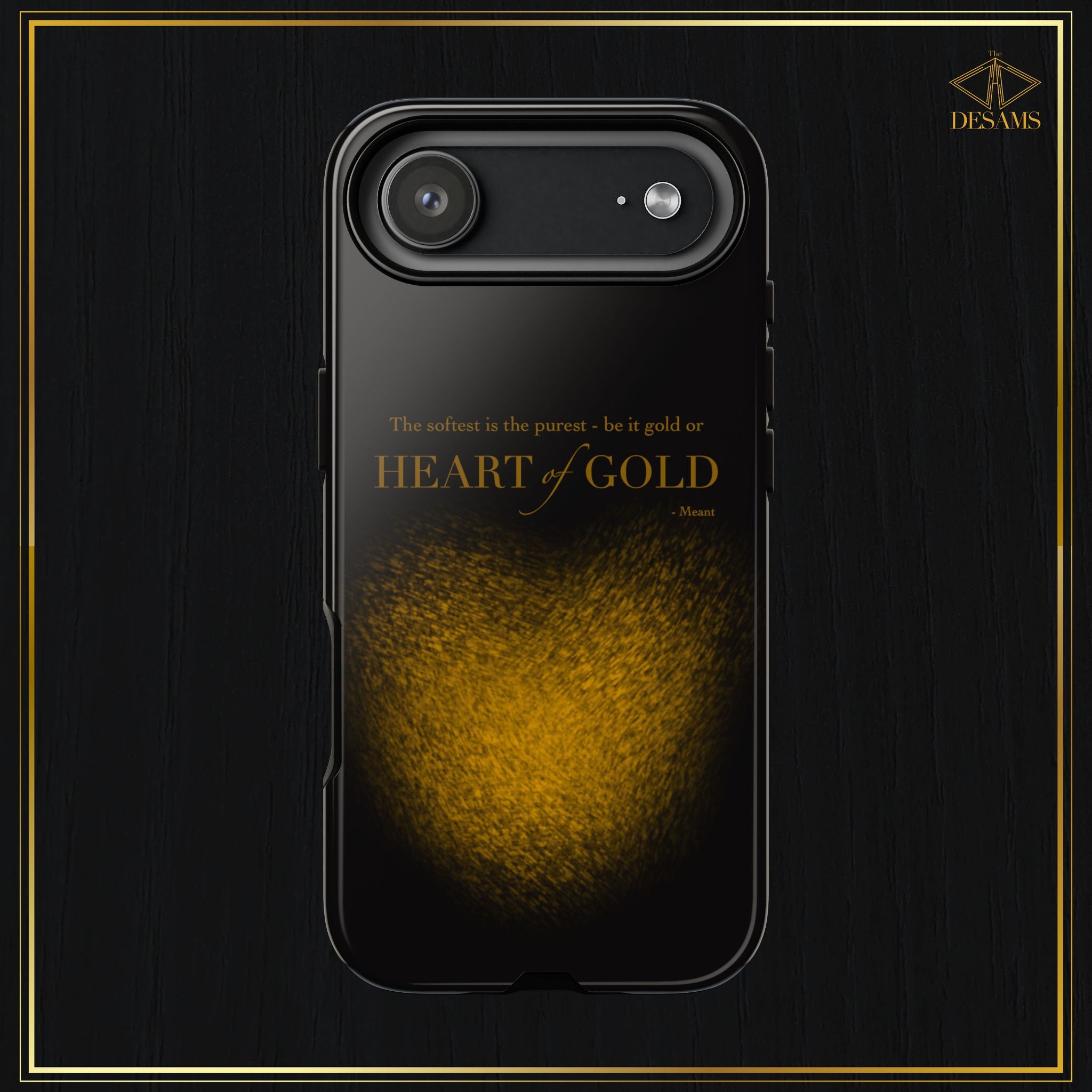Heart of Gold — Black & Gold Meant Tough Phone Case