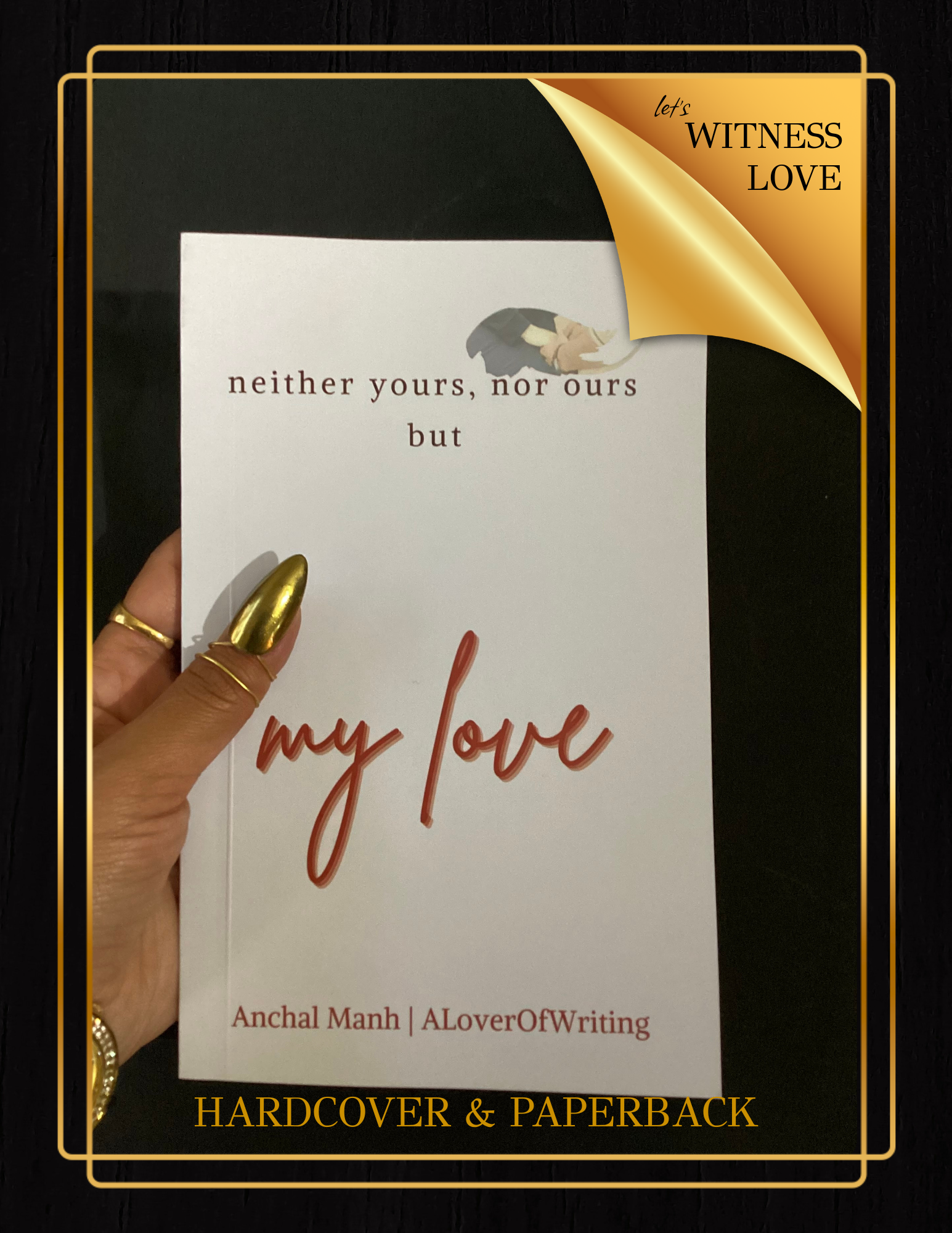 neither yours, nor ours but my love